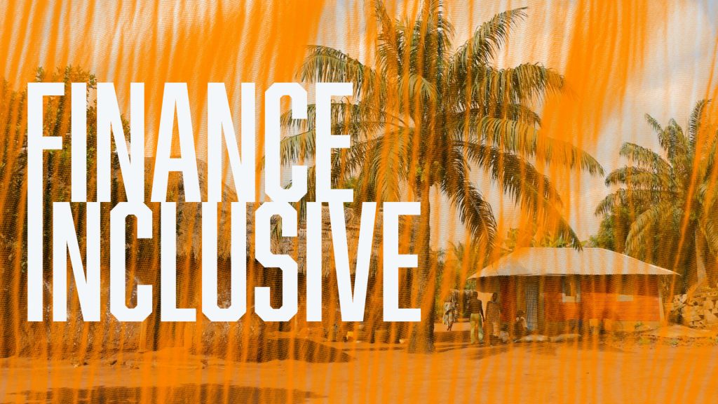 Finance inclusive : le FNFI double presque son enveloppe pour 2026