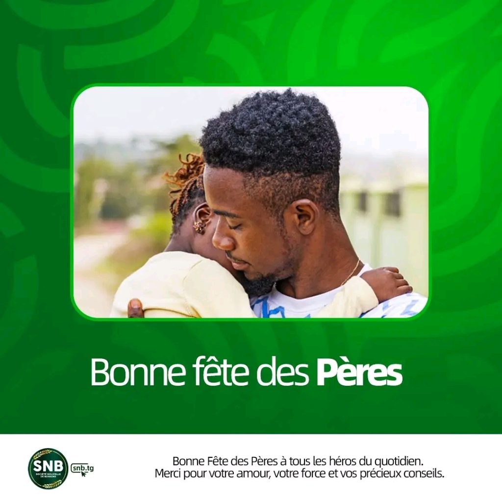 Fête des Pères : La SNB célèbre la force tranquille qui bâtit le Togo